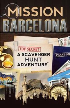 Paperback Mission Barcelona: A Scavenger Hunt Adventure: (Travel Book For Kids) Book