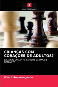 Paperback Crianças Com Corações de Adultos? [Portuguese] Book