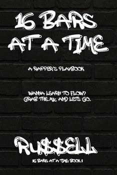 Paperback 16 Bars at a Time: A Rapper's Playbook Book