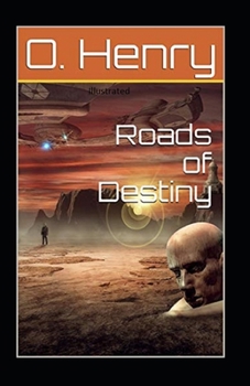 Paperback Roads of Destiny Illustrated Book