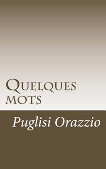 Paperback Quelques mots [French] Book