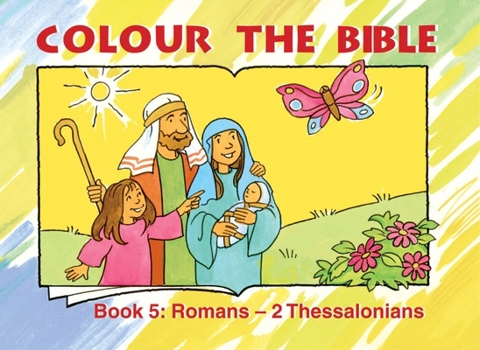 Paperback Colour the Bible Book 5: Romans - Thessalonians Book