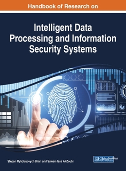 Hardcover Handbook of Research on Intelligent Data Processing and Information Security Systems Book