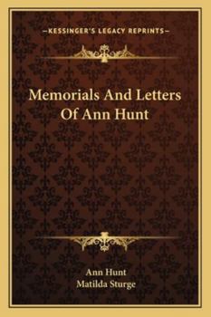 Paperback Memorials And Letters Of Ann Hunt Book