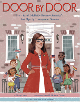 Hardcover Door by Door: How Sarah McBride Became America's First Openly Transgender Senator Book
