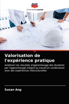 Paperback Valorisation de l'expérience pratique [French] Book