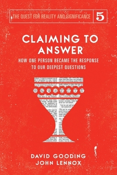Paperback Claiming to Answer: How One Person Became the Response to our Deepest Questions Book