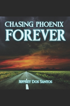 Paperback Chasing Phoenix Forever Book