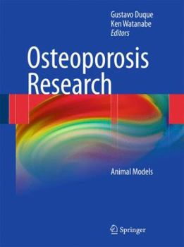 Hardcover Osteoporosis Research: Animal Models Book