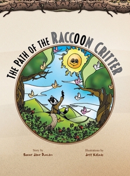 Hardcover The Path of the Raccoon Critter Book