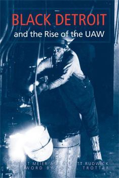 Paperback Black Detroit and the Rise of the UAW Book