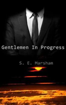 Paperback Gentlemen In Progress Book