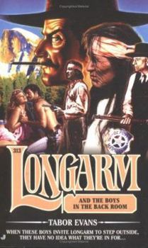 Mass Market Paperback Longarm and the Boys in the Back Room Book