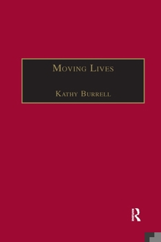 Paperback Moving Lives: Narratives of Nation and Migration Among Europeans in Post-War Britain Book