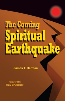 Paperback The Coming Spiritual Earthquake Book