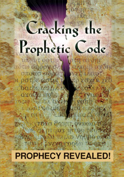 DVD Cracking the Prophetic Code Book