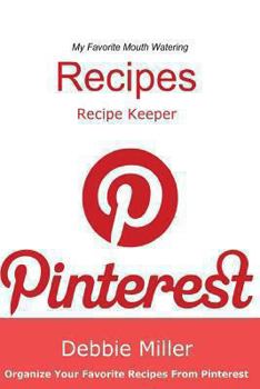 Paperback Pinterest Recipes (Blank Cookbook): Recipe Keeper For Your Pinterest Recipes Book