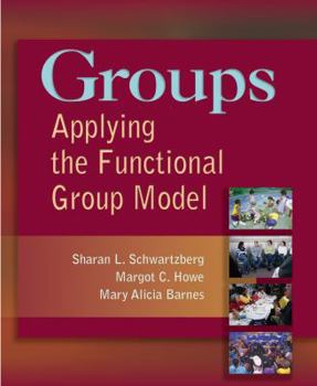 Paperback Groups : Applying the Functional Group Model Book