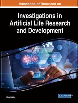 Hardcover Handbook of Research on Investigations in Artificial Life Research and Development Book