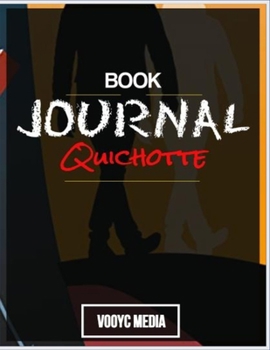 Paperback Book Journal: Quichotte: A Novel by Salman Rushdie Book