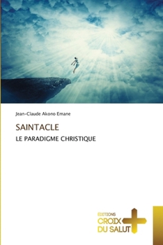 Saintacle (French Edition)