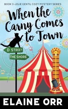 Paperback When the Carny Comes to Town Book