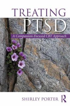 Paperback Treating PTSD: A Compassion-Focused CBT Approach Book