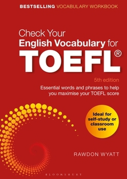 Check Your English Vocabulary for TOEFL (Check Your Vocabulary) - Book  of the Check Your English Vocabulary series
