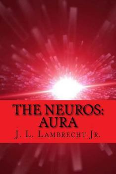Paperback The Neuros: Aura Book