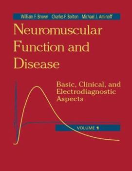Hardcover Neuromuscular Function and Disease: Basic, Clinical, and Electrodiagnostic Aspects, 2-Volume Set Book