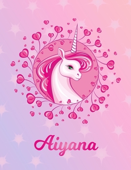 Paperback Aiyana: Unicorn Large Blank Primary Sketchbook Paper - Pink Purple Magical Horse Personalized Letter A Initial Custom First Na Book