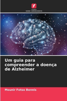 Paperback Um guia para compreender a doença de Alzheimer [Portuguese] Book