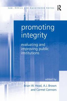 Paperback Promoting Integrity: Evaluating and Improving Public Institutions Book