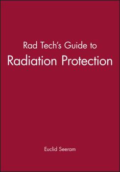 Paperback Rad Tech's Guide to Radiation Protection Book
