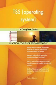 TSS (operating system): A Complete Guide