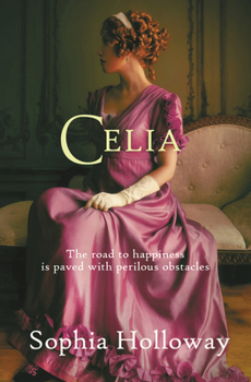Paperback Celia: The Page-Turning Regency Romance from the Author of Kingscastle Book