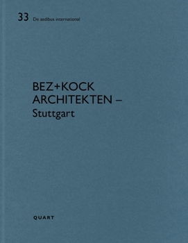 Paperback Bez+kock Architekten - Stuttgart: de Aedibus International Vol. 33 Book