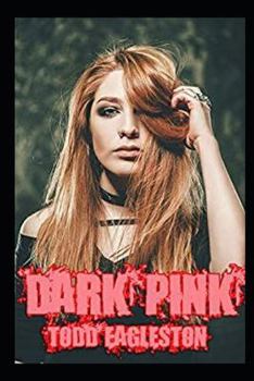 Paperback Dark Pink: A collection of thrillers Book