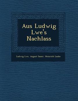 Paperback Aus Ludwig L&#65533;we's Nachlass Book