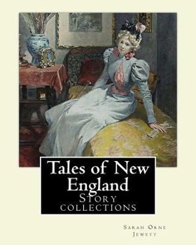 Paperback Tales of New England By: Sarah Orne Jewett: Story collections Book