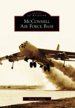McConnell Air Force Base - Book  of the Images of Aviation