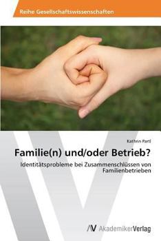 Paperback Familie(n) und/oder Betrieb? [German] Book
