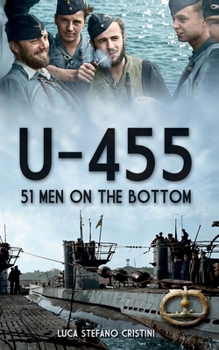 U-455: 51 men on the bottom