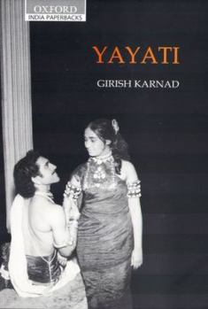 Hardcover Yayati: A Play Translated from the Original Kannada by the Author Book