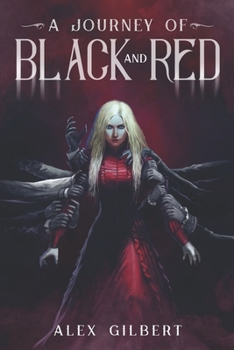A Journey of Black and Red - Book #1 of the A Journey of Black and Red