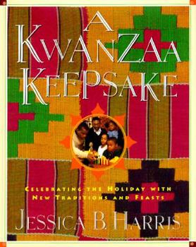 Hardcover A Kwanzaa Keepsake: Celebrating the Holiday with New Traditions and Feasts Book