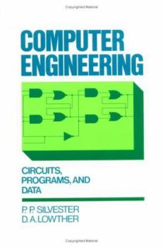 Hardcover Computer Engineering: Circuits, Programs, and Data Book