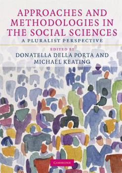 Paperback Approaches and Methodologies in the Social Sciences: A Pluralist Perspective Book
