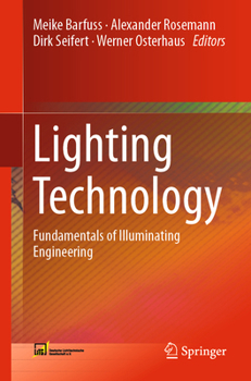 Paperback Lighting Technology: Fundamentals of Illuminating Engineering Book