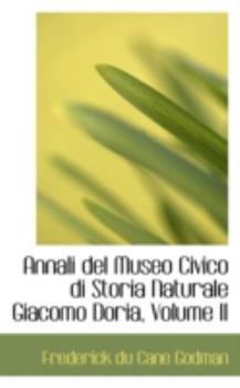 Paperback Annali del Museo Civico Di Storia Naturale Giacomo Doria, Volume II Book